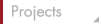 Projects